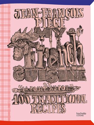 cover image of My French Cuisine at "La Poule au pot"